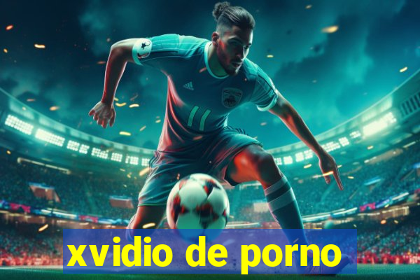 xvidio de porno